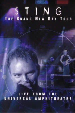 Постер: Sting: The Brand New Day Tour: Live From The Universal Amphitheatre