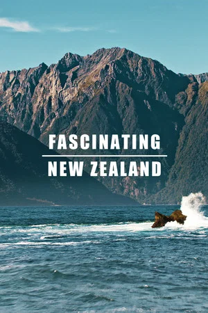 Постер: Fascinating New Zealand