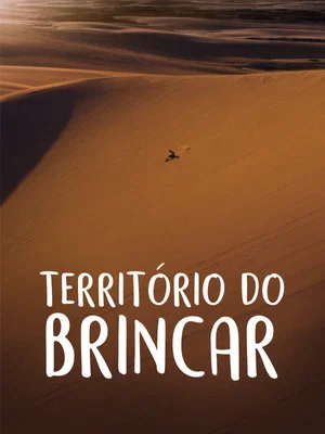 Постер: Território do Brincar
