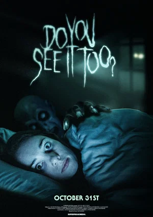 Постер: Do You See It Too?