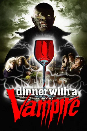 Постер: Dinner with a Vampire