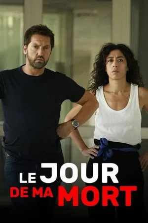 Постер: Le Jour de Ma Mort