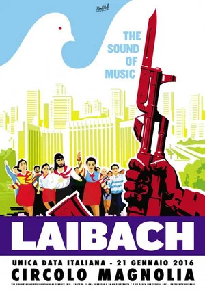 Постер: Laibach - The Sound of Music - Live in Segrate