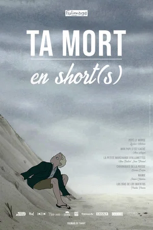 Постер: Ta mort en short(s)
