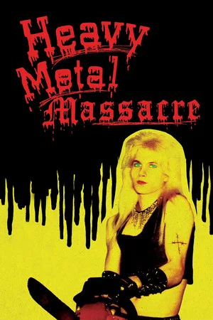 Постер: Heavy Metal Massacre