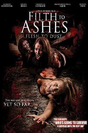 Постер: Filth to Ashes, Flesh to Dust
