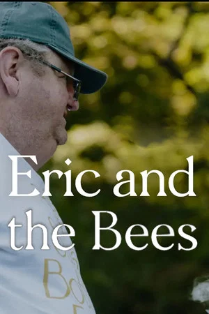 Постер: Eric and the Bees