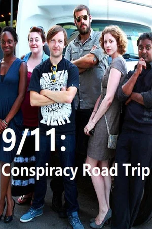 Постер: 9/11: Conspiracy Road Trip