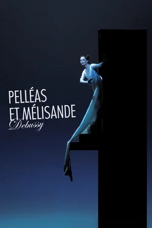 Постер: Debussy: Pelléas et Mélisande