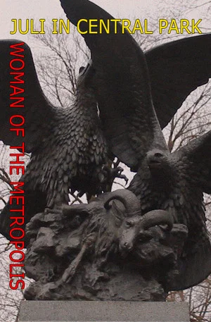Постер: Woman of the Metropolis/Juli in Central Park