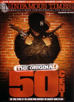 Постер: The Infamous Times, Volume I: The Original 50 Cent