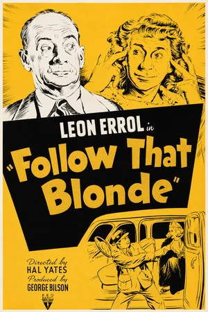 Постер: Follow That Blonde