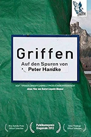Постер: Griffen – On the Tracks of Peter Handke