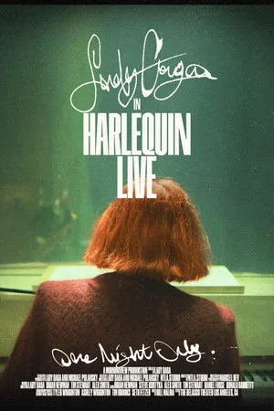 Постер: Lady Gaga in Harlequin Live: One Night Only