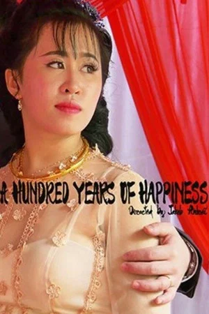 Постер: A Hundred Years of Happiness