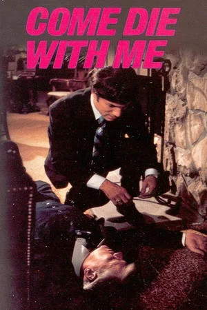 Постер: Come Die with Me