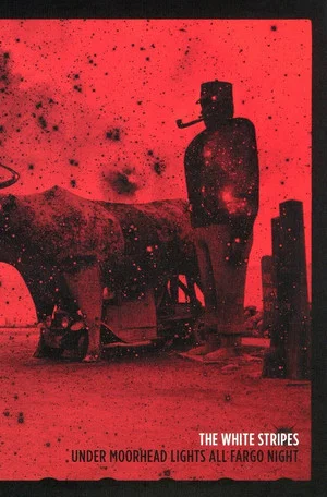 Постер: The White Stripes: Under Moorhead Lights All Fargo Night