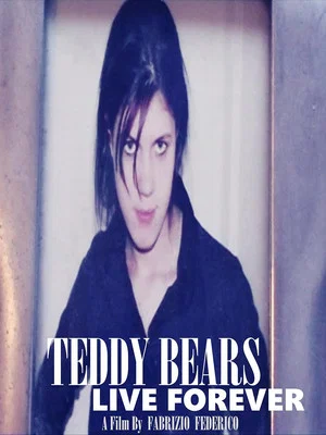 Постер: Teddy Bears Live Forever