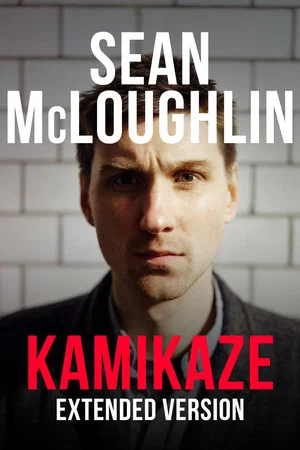 Постер: Sean McLoughlin: Kamikaze