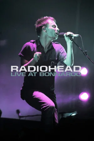 Постер: Radiohead: Bonnaroo Festival 2006