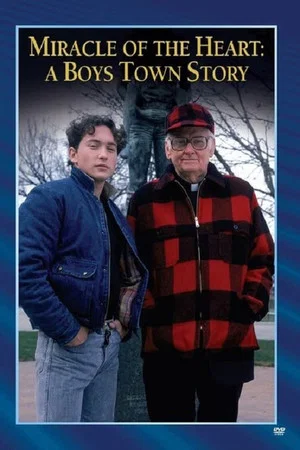 Постер: Miracle of the Heart: A Boys Town Story