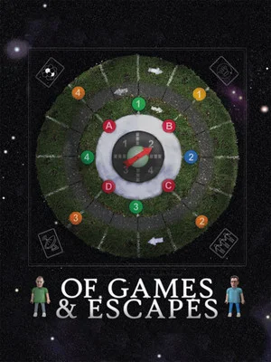 Постер: Of Games & Escapes