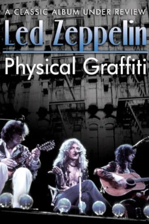 Постер: Physical Graffiti: A Classic Album Under Review
