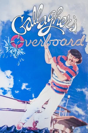 Постер: Gallagher: Overboard