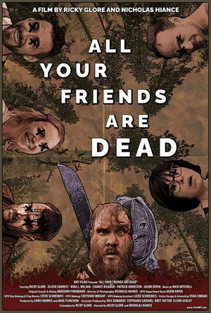 Постер: All Your Friends Are Dead
