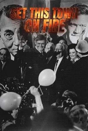 Постер: Set This Town on Fire