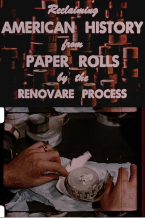 Постер: Reclaiming American History from Paper Rolls by the Renovare Process