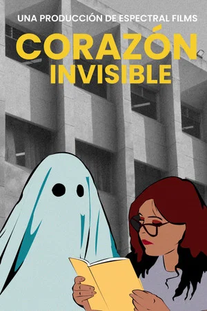 Постер: CORAZÓN INVISIBLE