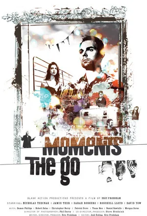 Постер: Moments the Go