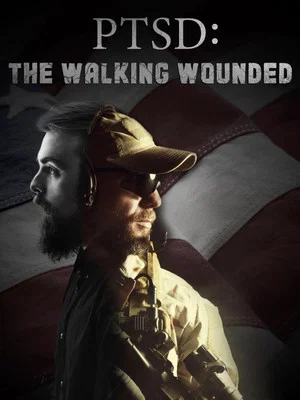 Постер: PTSD: The Walking Wounded