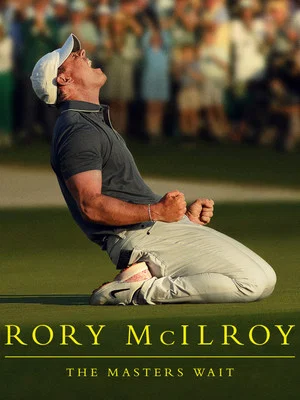 Постер: Rory McIlroy: The Masters Wait