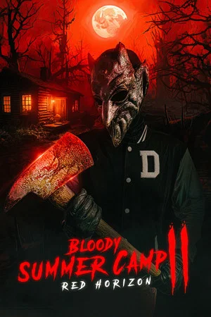 Постер: Bloody Summer Camp 2: Red Horizon
