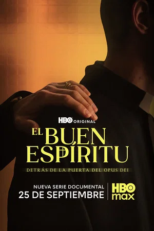 Постер: El Buen Espíritu: detrás de la puerta del Opus Dei