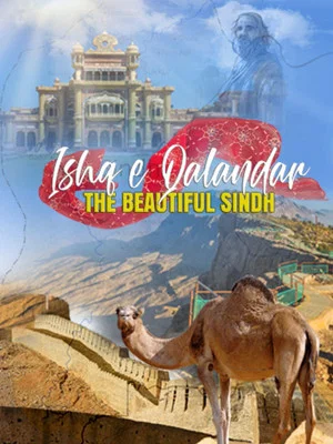 Постер: Ishq e Qalandar - The Beautiful Sindh