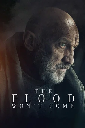 Постер: The Flood Won’t Come