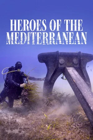 Постер: Heroes of The Mediterranean