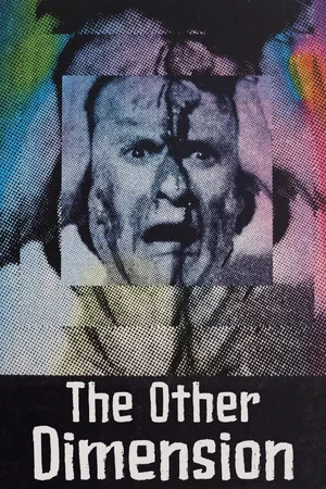Постер: The Other Dimension