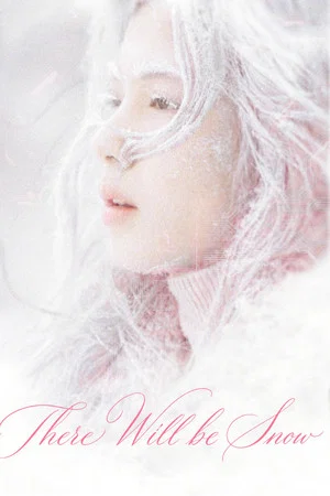Постер: There Will Be Snow