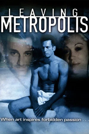 Постер: Leaving Metropolis
