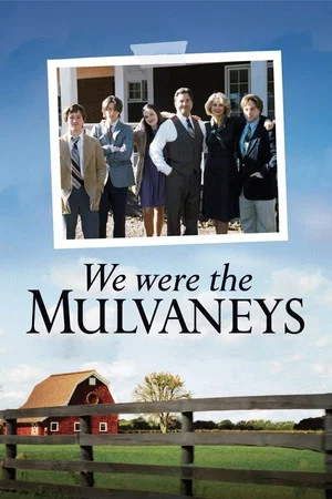 Постер: We Were the Mulvaneys