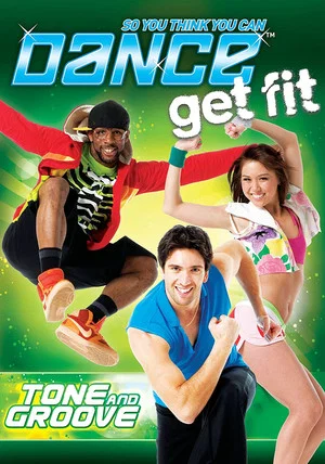Постер: So You Think You Can Dance Get Fit: Tone and Groove
