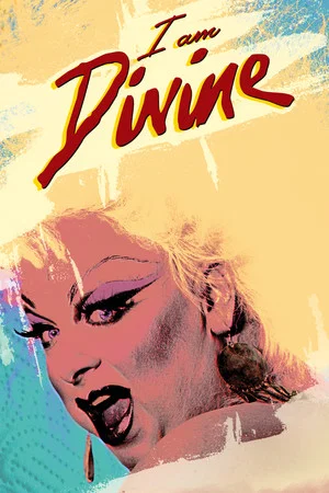 Постер: I Am Divine