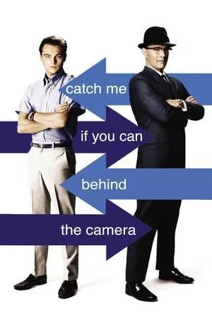 Постер: Catch Me If You Can: Behind the Camera