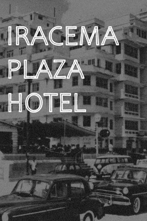 Постер: Iracema Plaza Hotel