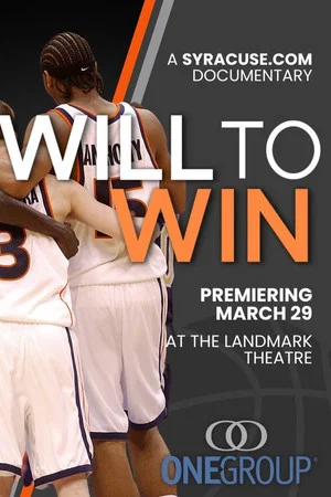 Постер: Will to Win: Syracuse Basketball's Unlikely Rise from Underdogs to National Champs