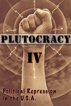Постер: Plutocracy IV: Gangsters for Capitalism
